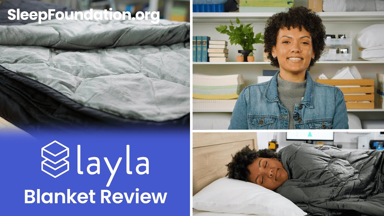 Layla Weighted Blanket Review 2024 Sleep Foundation